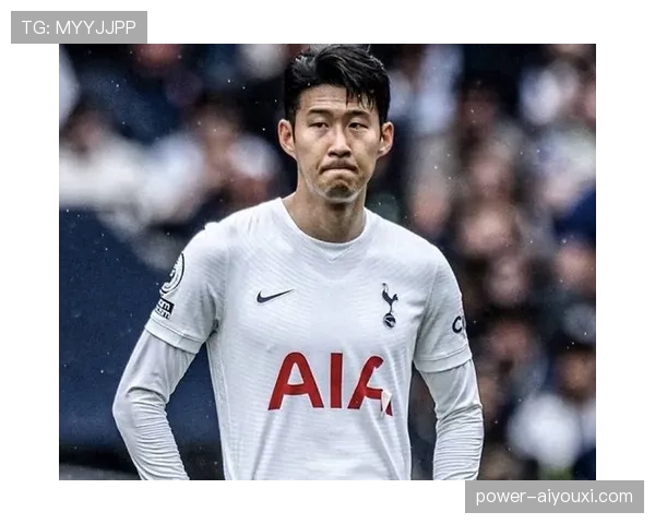 孙兴慜状态是否下滑？近期赛事表现数据给出答案